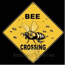 Bee Crossing Funny Novelty Sign Decor Decoration 842648000697  282872245861